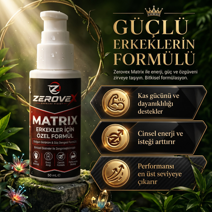 Zerovex Matrix - Güçlü Erkeklerin Formülü